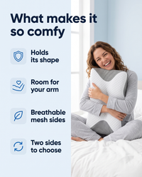 What makes it so comfy: holds its shape, room for your arm, breathable mesh sides, two sides